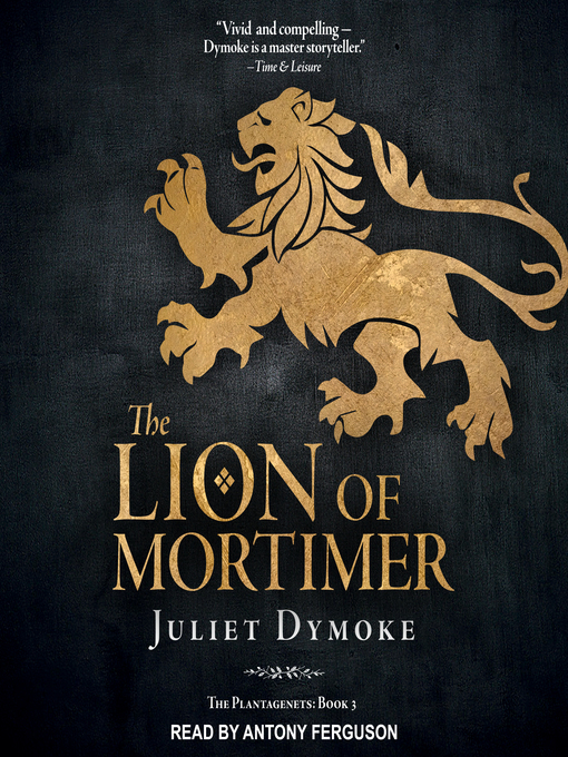 Title details for The Lion of Mortimer by Juliet Dymoke - Wait list